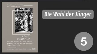 Die Wahl der Jünger  Mensch Markus 5 Anja Jobst [upl. by Hploda646]