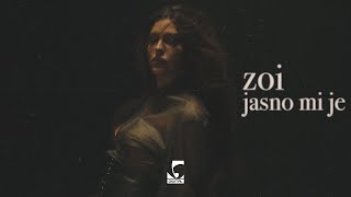 Zoi  Jasno mi je [upl. by Alacim]