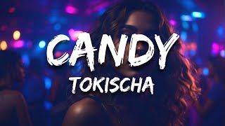 Tokischa  CANDY Letra  Lyrics [upl. by Hgielak]