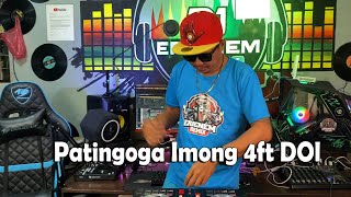 Patingoga Imong 4Ft Dol Budots  Dj Ericnem [upl. by Anak]