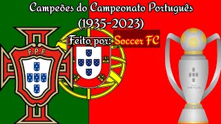 Campeões do Campeonato Português 19352023 [upl. by Reo]