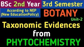 BSc 2nd Year 3rd SemesterTaxonomic Evidences from PhytochemistryRole of Phytochemistry in Taxonomy [upl. by Fernande]