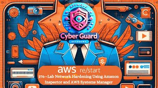 AWS reStart Lab 276 Network Hardening Using Amazon Inspector and AWS Systems Manager [upl. by Broeder]