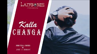 KALLA CHANGA COVER VIDEO  NEW PUNJABI SONG NinjaOfficial01 IshtarPunjabi [upl. by Newby]