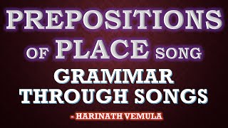 Prepositions of place song  grammar through songs [upl. by Yrak]