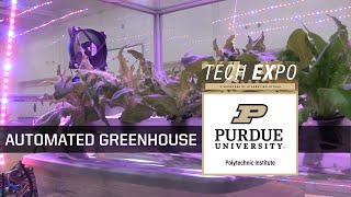 Automated Greenhouse Tech Expo 2 – Purdue Polytechnic [upl. by Aenat]