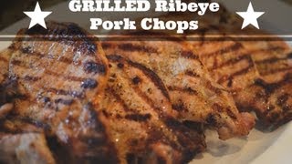 Grilled Ribeye Pork Chop Easiest Recipe EVER [upl. by Bidget]