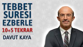 Tebbet suresi ezberle 10 tekrar Davut Kaya [upl. by Fitzgerald]