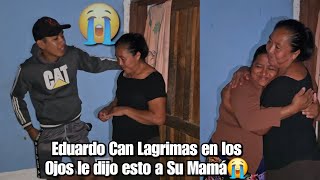 EDUARDO Llorando😭 le dijo estas Palabras a Su Mamá Así Pasamos todos a Felicitarla😱 [upl. by Atsuj390]