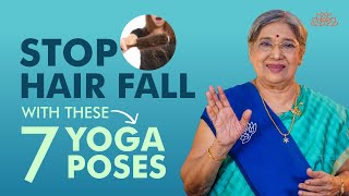 Top 7 Asanas to Prevent Hair Fall  Yoga Asana  STOP Hairfall  Get Thick Hair  Dr Hansaji [upl. by Rozamond]