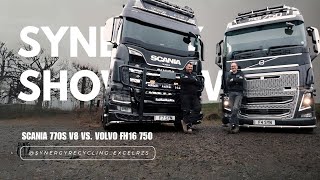 Synergy Showdown Scania 770s V8 VS Volvo FH16 750 [upl. by Abrahams]