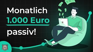 So baust DU von 0 auf 1000€ passives Einkommen auf der einfache Weg [upl. by Nuawed465]