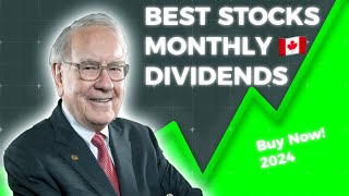 Top Canadian Stocks With Consistent Growth and Monthly Dividend 2024 [upl. by Catha]