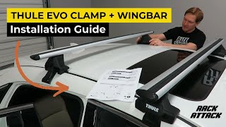 Thule EVO Clamp WingBar Evo Roof Rack Overview and Install [upl. by Nitsed]