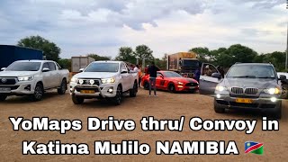 YoMaps drive Thru  Convoy in Katima Mulilo Namibia 🇳🇦 Yomaps Zamibian Artist Convoy in Namibia🇳🇦 [upl. by Woolson]