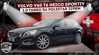 VOLVO V60 T6 HEICO SPORTIV AWD ✅️ 30T R6 329KM POLESTAR ✅️ Import Swiss ✅️ [upl. by Eikcor]