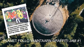 Planet Follo Vanntaarn Graffiti Jam 1 [upl. by Launame]