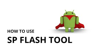 How to use SP Flash Tool [upl. by Misty]