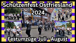 Schützenfest Ostfriesland 2024  Festumzüge  Wiesede  Esens  Wallinghausen  Blomberg  Moordorf [upl. by Salmon]