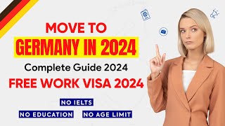 Germany Work Visa 2024  StepbyStep Guide [upl. by Sisi]