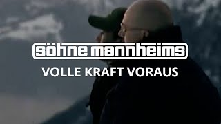 Söhne Mannheims  Volle Kraft voraus Official Video [upl. by Goggin849]