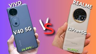 vivo V40 5G vs realme 13 Pro Plus 5G  Detailed Comparison  Techunwind [upl. by Kevina502]