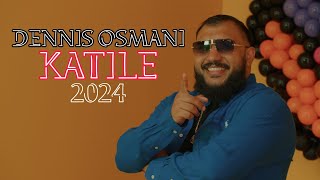 Dennis Osmani  KATILE ♫ OFFICIAL VIDEO [upl. by Cosette]