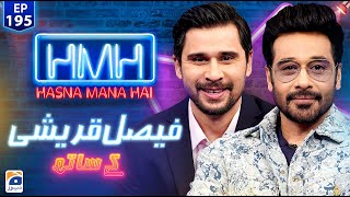 Hasna Mana Hai with Tabish Hashmi  Faysal Quraishi Pakistani Actor  Episode 195  Geo News [upl. by Ramyar]