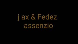 JAX amp fedez assenzio ft stashlevante testo HD [upl. by Kcinimod]