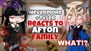 Nevermore Tyler REACTS To AFTON Family Reacreation GACHA [upl. by Cordova]