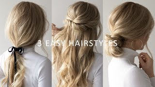 THREE 3 MINUTE EASY HAIRSTYLES 💕  2019 Hair Trends [upl. by Kippar]