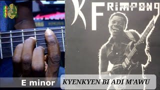 KYENKYEN BI ADI MAWU BY ALHAJI K FRIMPONG GUITAR INTRO TUTORIALS [upl. by Mcfadden]