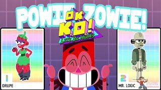 OK KO Lets Play Heroes  KO Unlocked Mr Logic And Drupe Powie Zowie Gameplay [upl. by Schafer]