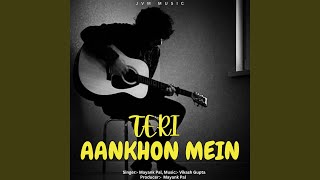 Teri Aankhon Mein [upl. by Jonathan]