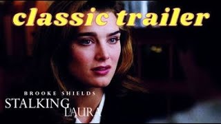 Stalking Laura Classic Trailer [upl. by Airdnala]