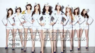 REMIX 少女時代 GIRLSGENERATION  GENIE KOR Ver GOGO HOUSE REMIX Re2012 [upl. by Notac]