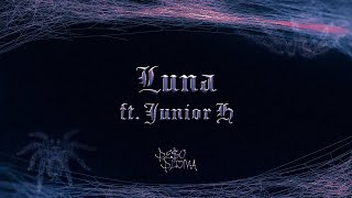 LUNA Lyric Video  Peso Pluma Junior H [upl. by Sulrac]