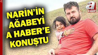 Narinin gözaltına alınmayan tek ağabeyi A Habere konuştu O gün hiçbirimiz köyde değildik [upl. by Aseret562]