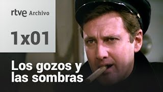 Los Gozos y las Sombras  Capítulo 1  RTVE Archivo [upl. by Edya]