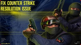 Counter Strike 16 resolution issue fix for windows 10 [upl. by Kilian]