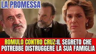 LA PROMESSAROMULO CONTRO CRUZIL SEGRETO CHE POTREBBE DISTRUGGERE LA SUA FAMIGLIA [upl. by Genet]