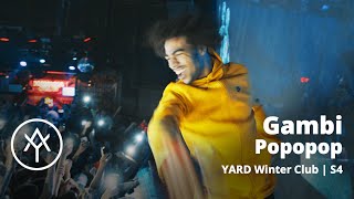 Gambi déchaîné avec quotPopopopquot au YARD Winter Club [upl. by Trager]