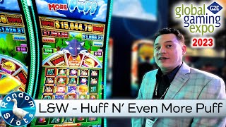 G2E2023 LampW Huff N Even More Puff Slot Machine Preview [upl. by Ellicott]