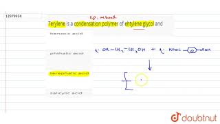 Terylene is a condensation polymer of ehtylene glycol and [upl. by Leupold]