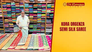 Kora Orgenza Semi Silk Saree  New Arrivals  Sri Kumaran Silks Salem [upl. by Nilloc]