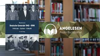 Angelesen 52  Deutsche Generale 19451990 [upl. by Tedmann38]