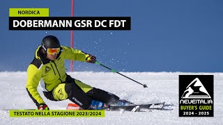 Nordica Dobermann GSR DC FDT  NeveItalia  Ski Test  20232024 [upl. by Nahtanoy]