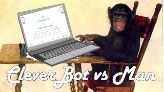 CleverBot ChatBot Man Vs Backsass ing Computer [upl. by Muncey]