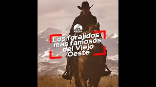 Los forajidos más famosos del Viejo Oeste [upl. by Ahsasal]