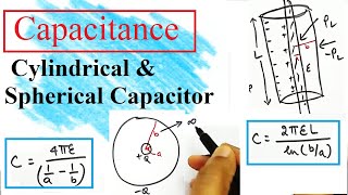 Capacitance calculation of cylindrical and spherical capacitors using Gausss law [upl. by Stine802]